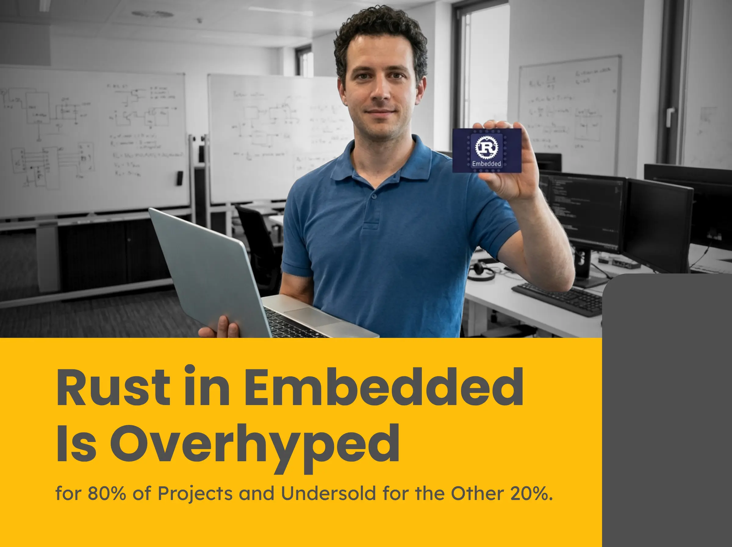 Rust in Embedded Is Overhyped for 80% of Projects and Undersold for the Other 20%